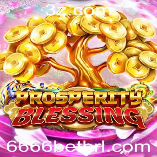 ProsperityBlessing: Mergulhe no Universo do Novo Jogo de Apostas 6666bet